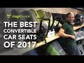 Best Convertible Car Seats of 2017 | Britax | Nuna | Peg Perego | Clek | Diono | Magic Beans