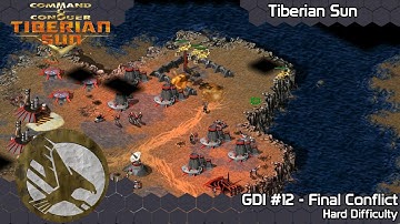 C&C Tiberian Sun - GDI #12 Final Conflict on Hard Difficulty