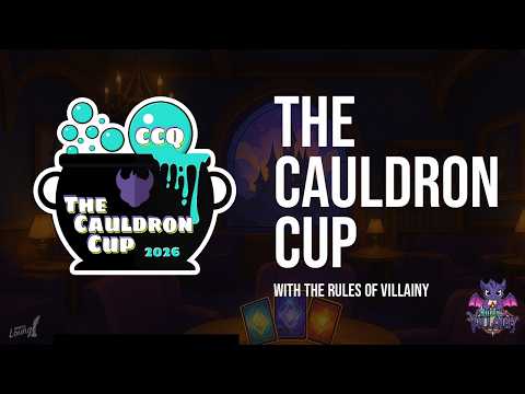 Episode 89: The Cauldron Cup CCQ (with @RulesofVillainy)