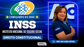 Concurso INSS 2023 - Aula de Direito Constitucional - Começando do Zero - Black Friday Alfacon