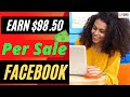 Earn $98 50 Per Day Posting for Free on Facebook