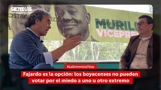 Fajardo es la opción: los boyacenses no pueden votar por el miedo a uno u otro extremo