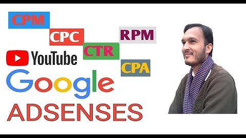What is CPA, CPC, CPM, CTR and Page RPM in Adsense and Youtube