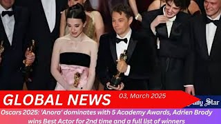 Oscars 2025: 'Anora' dominates with 5 Academy Awards, Adrien Brody wins Best Actor for 2nd time.