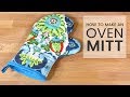 How to Make an Oven Mitt
