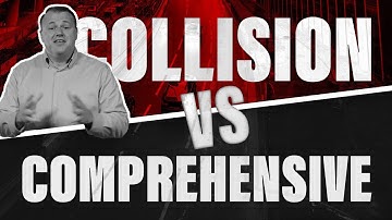 Collision vs Comprehensive: What You NEED to Know!
