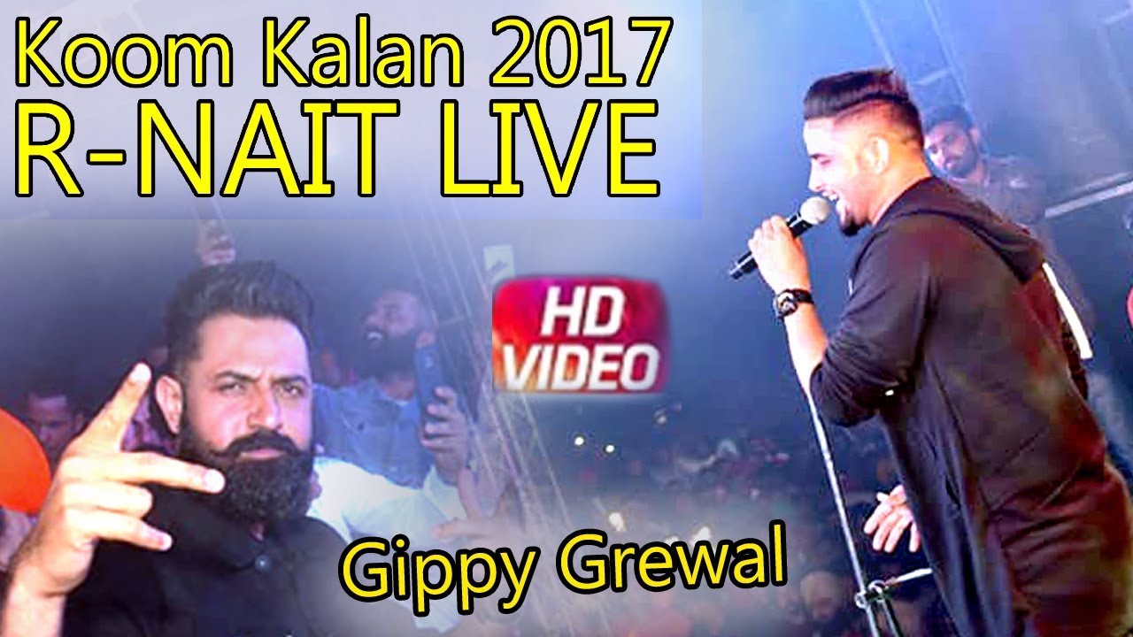 R Nait  Gippy Grewal Live at Koom Kalan Kabbadi Cup 2017  Punjabi Live Shows