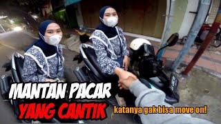 KETEMU MANTAN PACAR!! Dia maksa terus! katanya bikin nyaman!