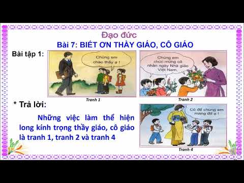 Tuần 16 - Đạo Đức - Bài: Biết ơn thầy giáo, cô giáo