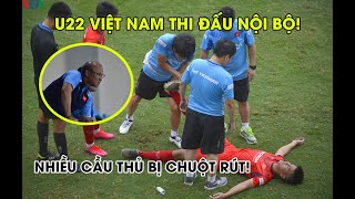 Full: U22 Việt Nam thi đấu nội bộ, thầy Park nhăn mặt vì nhiều cầu thủ bị chuột rút | Ted Trần TV