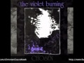 Track 02 If You Let Me - Album Chosen - Artist The Violet Burning