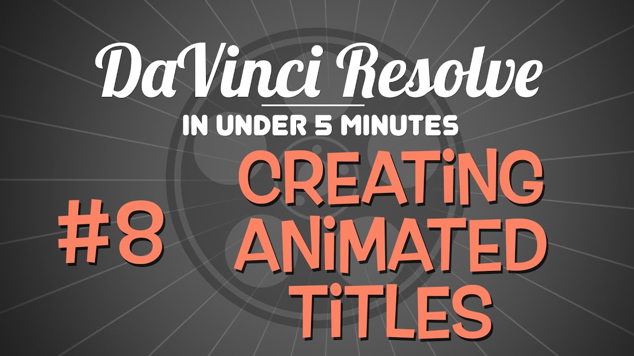 Davinci Resolve In Under 5 Minutes Creating Animated Titles Youtube