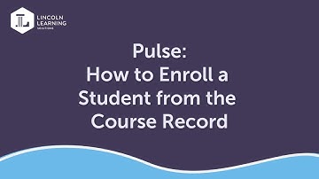 Pulse: How to Enroll a Student from the Course Record