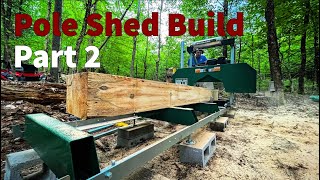 Pole Shed Build Part 2 - North of the Notch by North of the Notch 1,478 views 1 year ago 32 minutes