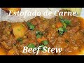 Estofado de Carne de res  Yummy Beef Stew  #estofado #recetas #comidacasera #beefstew