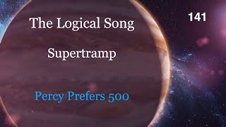 Video thumbnail of "裴西歌單 500-141 Supettramp: The Logical Song 【裴西歌單 500：141 超級流浪漢：邏輯頌】"