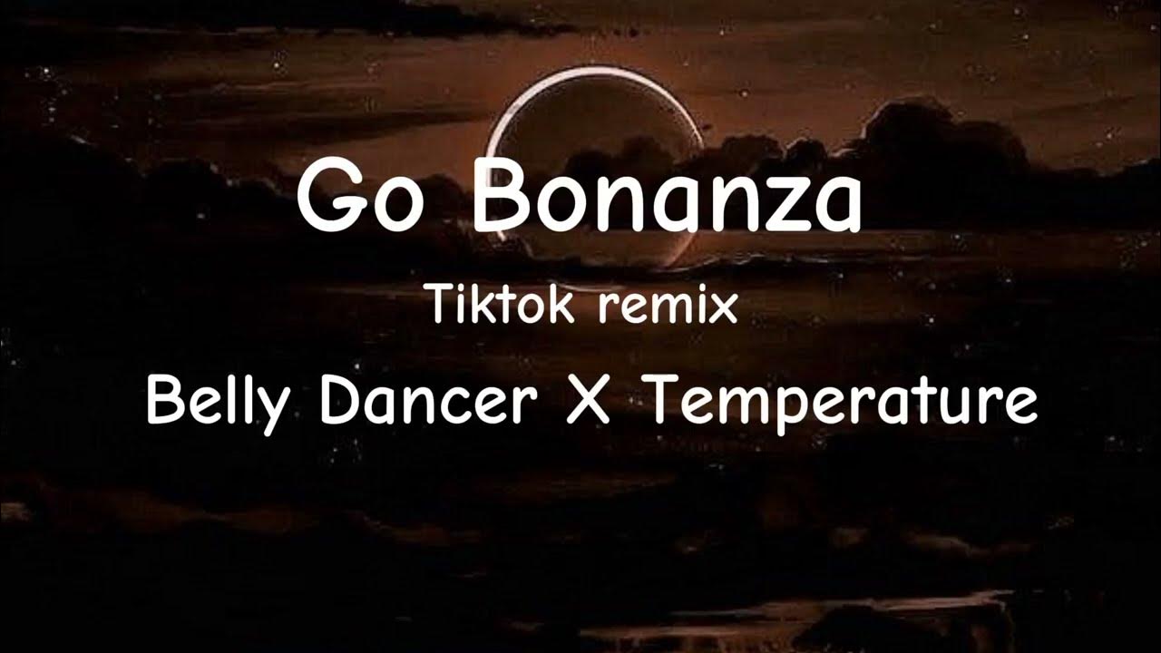 Belly Dancer X Temperature song lyrics Tiktok remix viral reels 