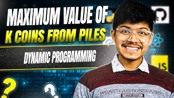 Maximum Value of K Coins From Piles || Dynamic Programming || C++/Java/Python || Leetcode - 2218