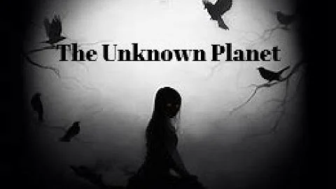 Welcome To The unknown planet