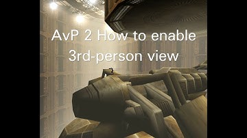 How to enable 3rd person view in AvP2 and bird