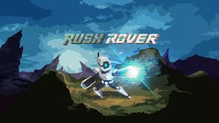Rush Rover (Dodge Attack + Gameplay)
