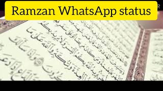 Ramzan WhatsApp status|| Ramadan WhatsApp status 2020 || Islami WhatsApp status ramzan