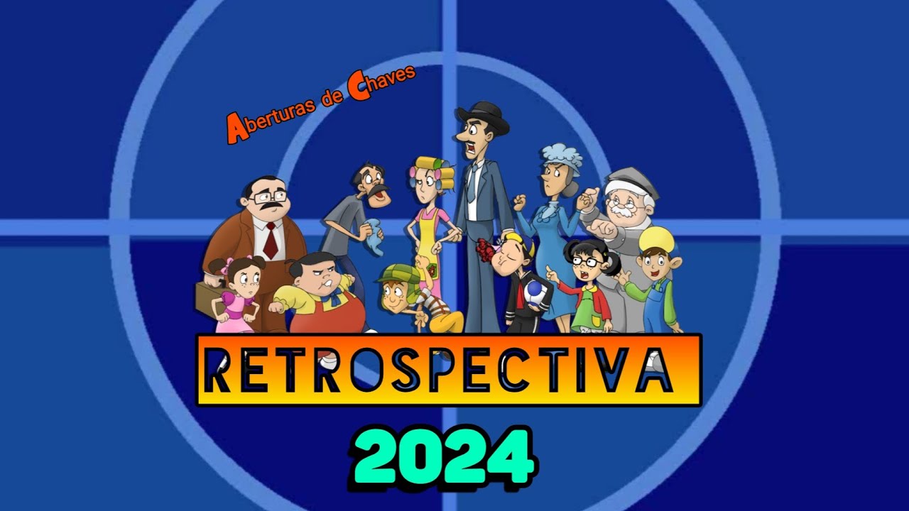 Retrospectiva 2024 - Aberturas de Chaves (Perdão Pela Marca d'água)