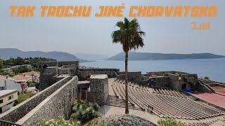 Tak trochu jiné Chorvatsko - 3 díl.Montenegro - Herceg Novi : 1 část/#chorvatsko#montenegro#dovolená