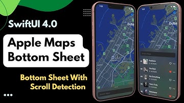 SwiftUI 4.0 Apple Maps Bottom Sheet - Bottom Sheet With Scroll Detection - Xcode 14 - WWDC 2022