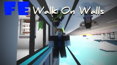 Script arceus X Showcase | Fe Walk On Walls V2 #9