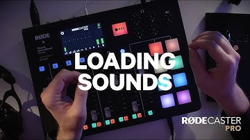 RØDECaster Pro Features - Loading Sounds