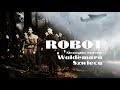 "ROBOT" Niezwykła historia Waldemara Szwieca