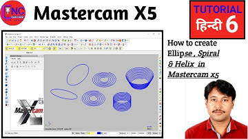 How to Create Ellipse , Spiral & Helix in Mastercam X5
