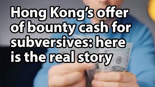 Hong Kongs bounty offers - the real story
