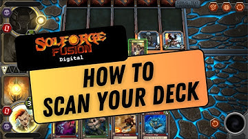 How To Scan Your SolForge Deck Into SolForge Fusion Digital