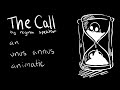 the call - an unus annus animatic