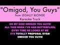 "Omigod, You Guys" from Legally Blonde - Karaoke Track with Lyrics on Screen