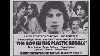 The Boy in the Plastic Bubble - 1976 with John Travolta, Glynnis O'Connor, Robert Reed, Diana Hyland