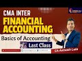 CMA Inter Financial Accounting | Regular Batch | Basics of Accounting Last Class | CA Avinash Lala