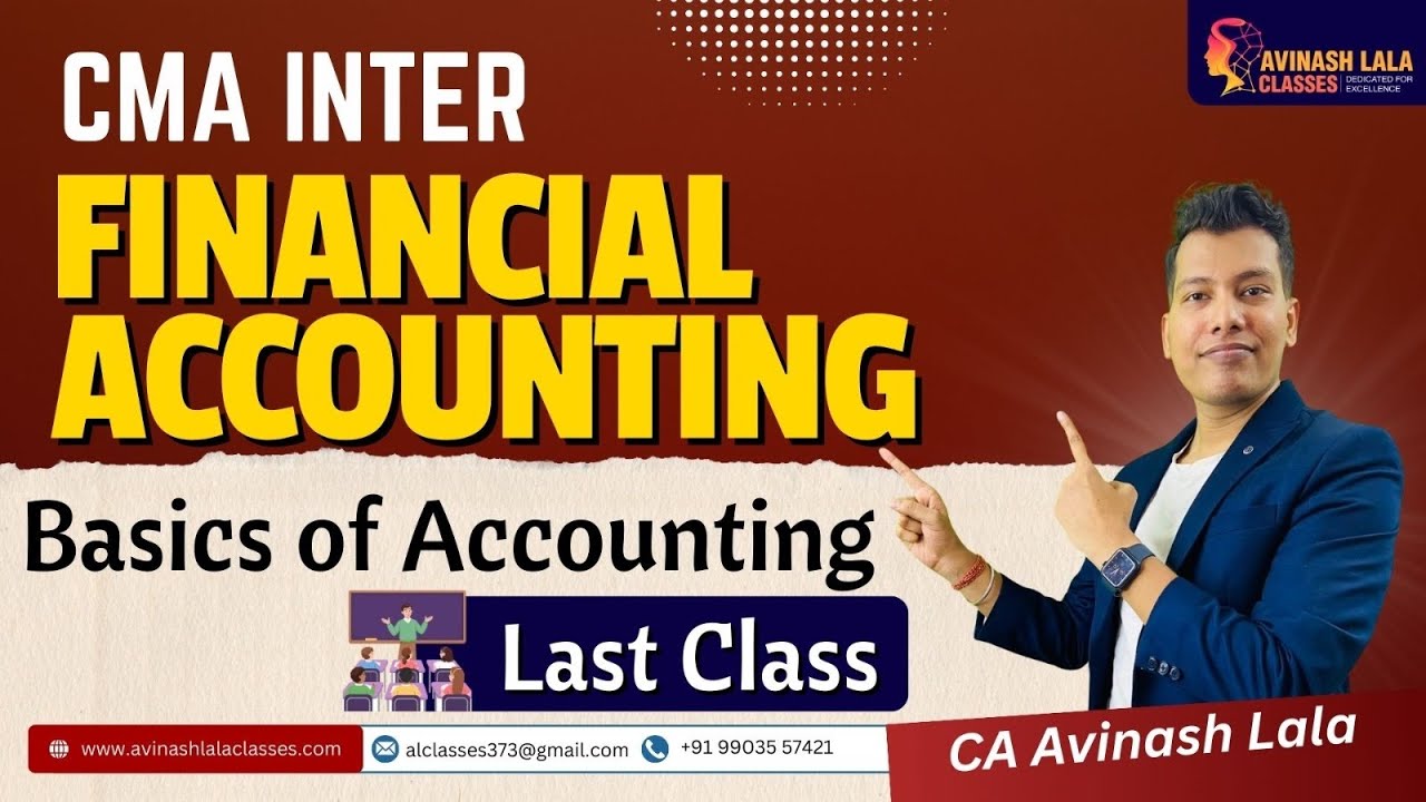 CMA Inter Financial Accounting | Regular Batch | Basics of Accounting ...
