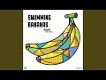 Swimming Bananas 