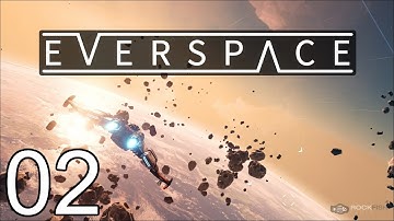 EVERSPACE - Space Wrecked - Part 2 Let