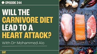 Will the carnivore diet lead to a heart attack? | Dr. Mohammed Alo | The Proof Clips EP 244
