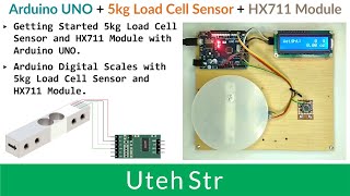 Arduino + 5kg Load Cell Sensor + HX711 Module | Arduino Digital Scales with Load Cell Sensor & HX711