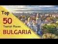 "BULGARIA" Top 50 Tourist Places | Bulgaria Tourism