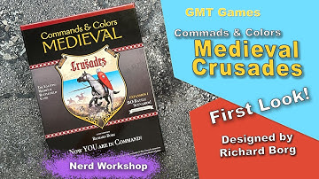 GMT Games: CC Medieval Crusades - First Look!