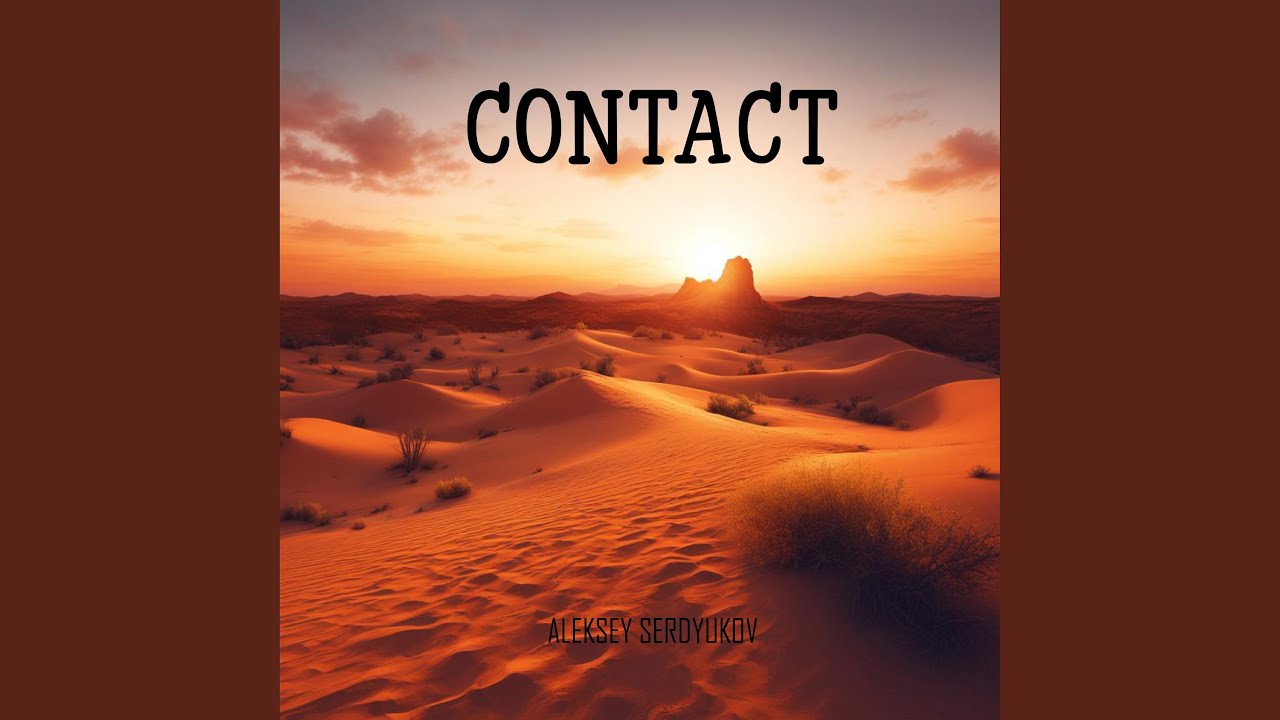 Watch Contact on YouTube Watch Contact on YouTube