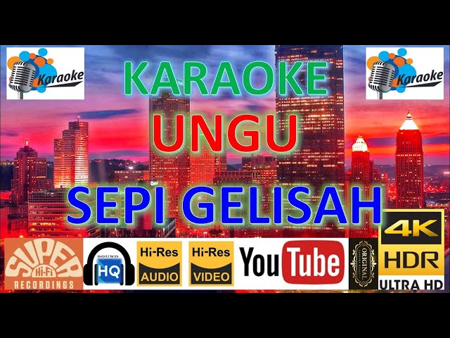 KARAOKE UNGU - 'Sepi Gelisah' M/V Lyrics UHD 4K Original ter_jernih class=