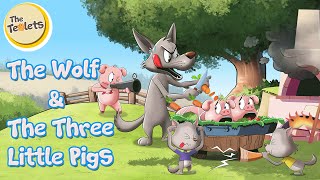 The Wolf and The Three Little Pigs I Big Bad Wolf I Three Little Pigs Musical Story I The Teolets