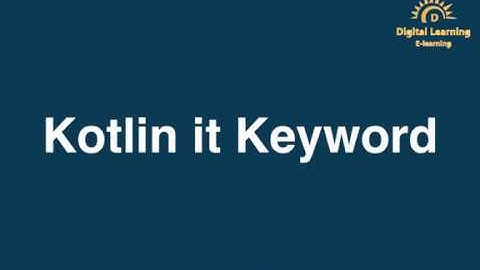 35 Kotlin it Keyword | Kotlin tutorial | kotlin android tutorial | kotlin tutorial for beginners